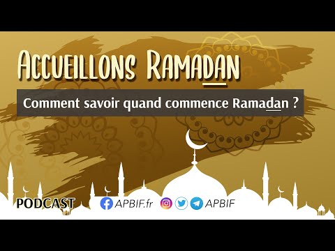 Comment savoir quand commence Ramadan ? | PODCAST