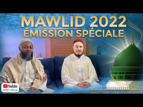 Mawlid 2022 - Emission spéciale dimanche 9/10 à 20 H