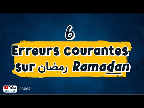 6 Erreurs courantes sur Ramadan (avec sous-titrage en français)