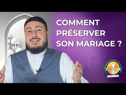 Comment préserver son mariage ? | 6 RAMADAN